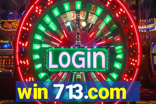 win 713.com